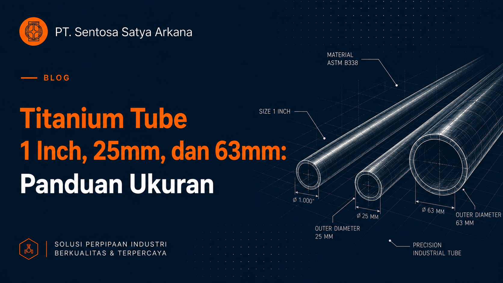 Titanium Tube 1 Inch, 25mm, dan 63mm: Panduan Ukuran